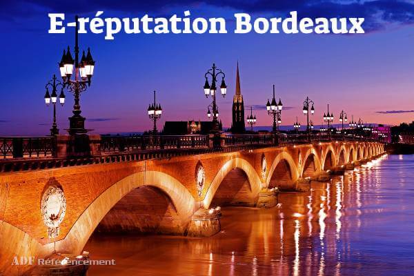 agence e-reputation bordeaux